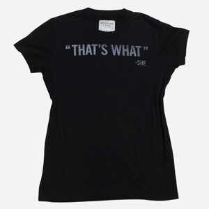 Womens Vintage Y2K "Thats What" She Said Comedy Abercrombie & Fitch T-Shirt